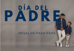 Regalos para el Día del Padre: moda y estilo para papá