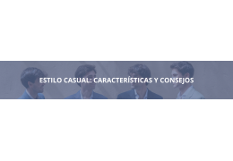 Estilo Casual: Características y consejos para hombres